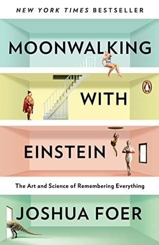 Cover of Moonwalking with Einstein by Joshua Foer