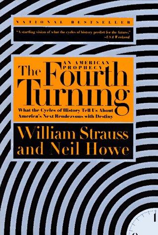 Cover of The Fourth Turning: An American Prophecy by William Strauss & Neil Howe